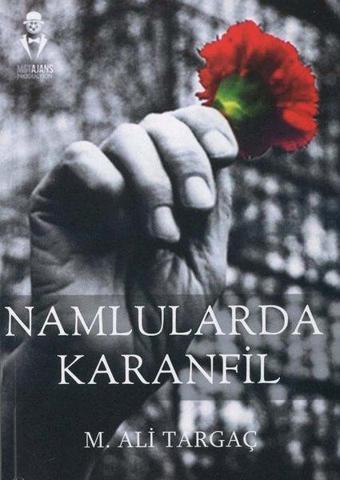 Namlularda Karanfil - M. Ali Targaç - MST Ajans Production