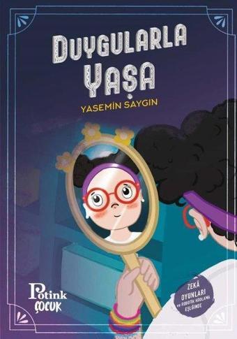 Duygularla Yaşa - Yasemin Saygın - Potink Kitap