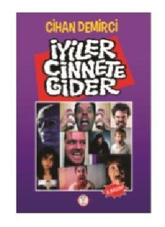 İyiler Cinnete Gider - Cihan Demirci - Mizah Postası