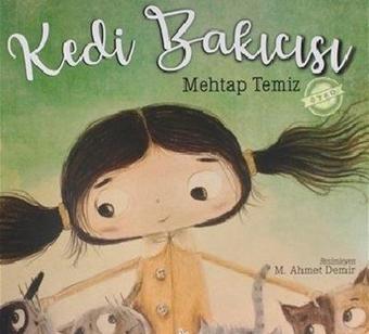 Kedi Bakıcısı - Mehtap Temiz - Parmak Çocuk