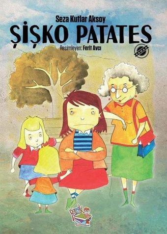 Şişko Patates - Seza Kutlar Aksoy - Parmak Çocuk