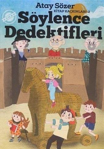 Söylence Dedektifleri - Kitap Kaçkınları 2 - Atay Sözer - Smirna Yayınları