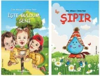 Şıpır ve İşte Buldum Seni Renkli Çocuk Kitabı Seti - 2 Kitap Takım - Esen Akkaya - Kitap Müptelası Yayınları