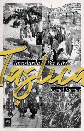 Taşlıca - Toroslarda Bir Köy - Cemal Kurnaz - Ötüken Neşriyat