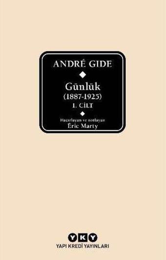 Andre Gide Günlük 1887-1925 1.Cilt - Kutulu - Andre Gide - Yapı Kredi Yayınları