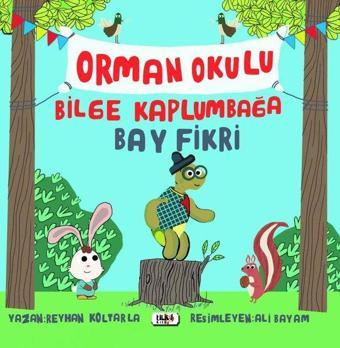 Bilge Kaplumbağa Fikri - Reyhan Koltarla - Tilki Kitap