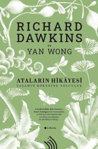 Ataların Hikayesi: Yaşamın Kökenine Yolculuk 5e - Richard Dawkins - Hil Yayınları