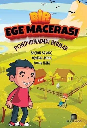 Bir Ege Macerası - Dondurmadaki Parmak - Seçkin Sevinç - Rönesans Yayınları