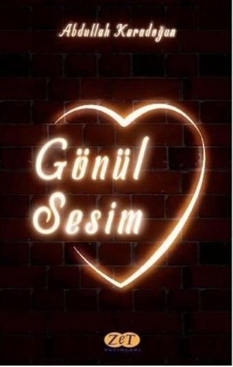 Gönül Sesim - Abdullah Karadoğan - Zet Yayınları