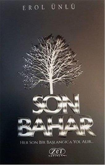 Son Bahar - Erol Ünlü - Zet Yayınları