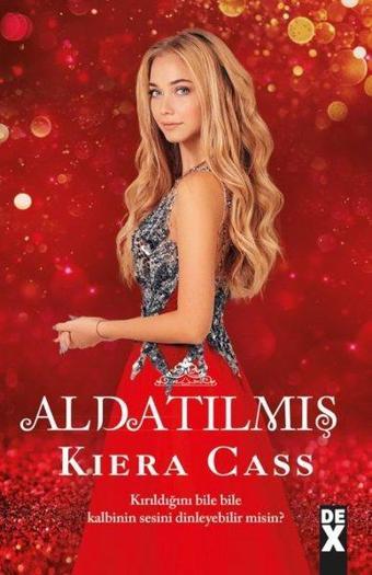 Aldatılmış - Kiera Cass - DEX