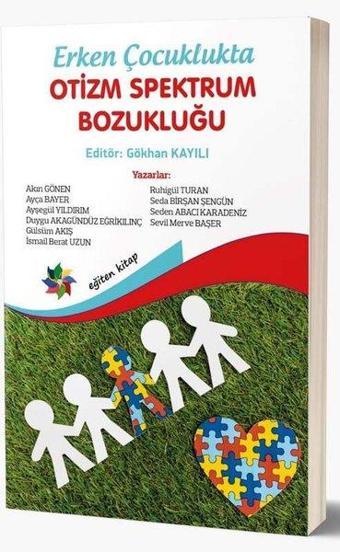 Erken Çocuklukta Otizm Spektrum Bozukluğu - Kolektif  - Eğiten Kitap