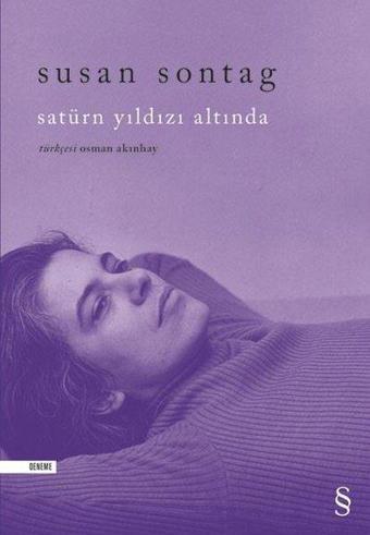 Satürn Yıldızı Altında - Susan Sontag - Everest Yayınları