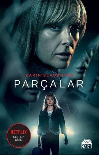 Parçalar - Karin Slaughter - Martı Yayınları Yayınevi