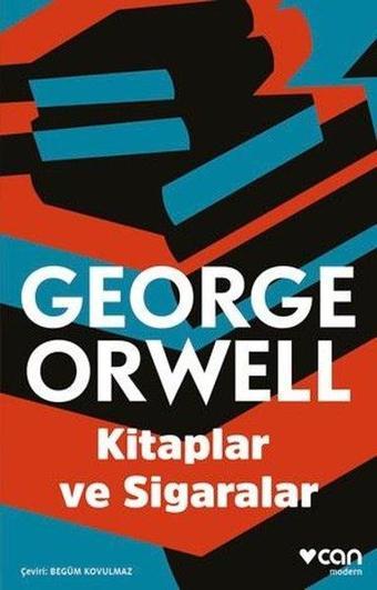 Kitaplar ve Sigaralar - George Orwell - Can Yayınları