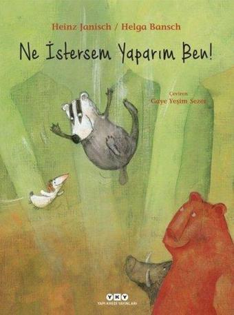 Ne İstersem Yaparım Ben! - Heinz Janisch - Yapı Kredi Yayınları