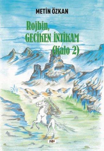 Rojbin Geciken İntikam - Kalo 2 - Metin Özkan - Tilki Kitap