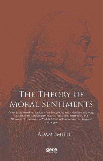 The Theory of Moral Sentiments - Adam Smith - Gece Kitaplığı