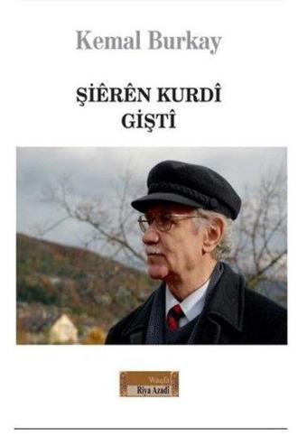 Şieren Kurdi - Gişti - Kemal Burkay - Özgürlük Yolu Vakfı Yayınları