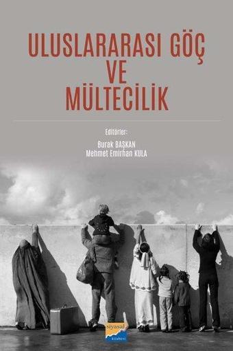 Uluslararası Göç ve Mültecilik - Kolektif  - Siyasal Kitabevi