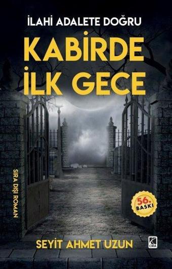 Kabirde İlk Gece - Seyit Ahmet Uzun - Çıra Yayınları