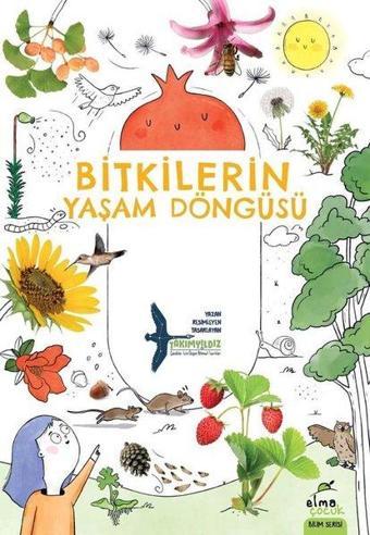 Bitkilerin Yaşam Döngüsü - Takımyıldız  - Elma Yayınevi