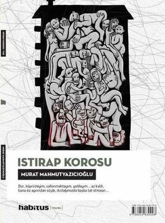 Toz-Istırap Korosu - 2 Oyun Bir Arada - Murat Mahmutyazıcıoğlu - Habitus Kitap
