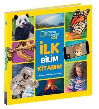 National Geographic Kids - İlk Bilim Kitabım - Kathleen Weidner Zoehfeld - Beta Kids