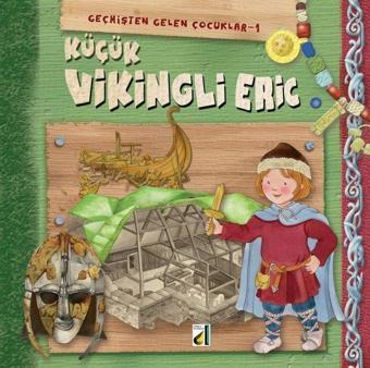 Küçük Vikingli Eric - Eleonora Barsotti - Damla Yayınevi