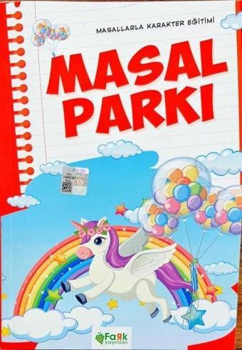 Masal Parkı - Masallarla Karakter Eğitimi - Kolektif  - Fark Yayınevi