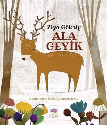 Ala Geyik - Ziya Gökalp - Ötüken Neşriyat