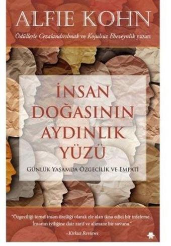 İnsan Doğasının Aydınlık Yüzü - Alfie Kohn - Görünmez Adam Yayıncılık