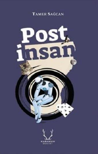 Post İnsan - Tamer Sağcan - Karakum