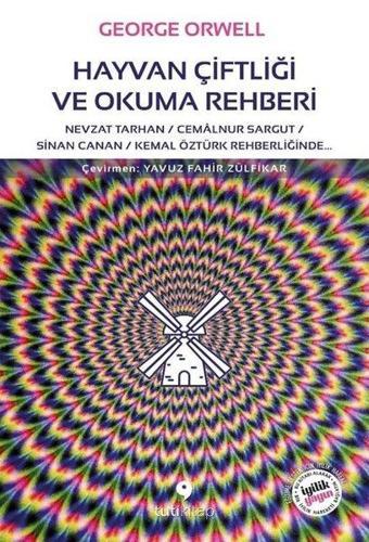 Hayvan Çiftliği ve Okuma Rehberi - George Orwell - Tuti Kitap