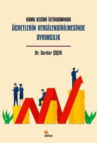 Kamu Kesimi İstihdamında Ücretlerin Vergilendirilmesinde Ayrımcılık - Kriter