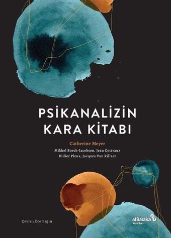 Psikanalizin Kara Kitabı - Catherine Meyer - alBaraka Yayınları