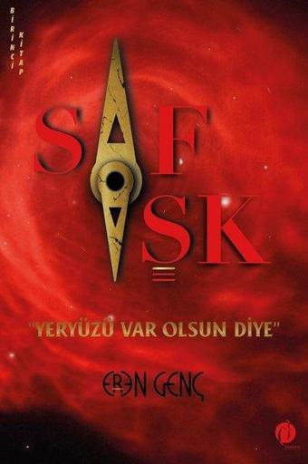 Saf Aşk - Yeryüzü Var Olsun Diye - Birinci Kitap - Eren Genç - Herdem Kitap