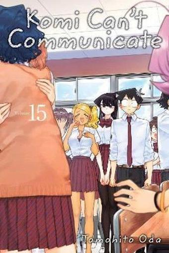 Komi Can't Communicate Vol. 15: Volume 15 (Komi Cant Communicate)  - Tomohito Oda - Viz Media