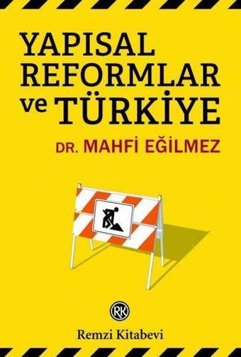 Yapısal Reformlar ve Türkiye - Mahfi Eğilmez - Remzi Kitabevi