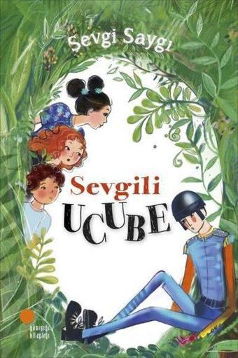 Sevgili Ucube - Sevgi Saygı - Günışığı Kitaplığı