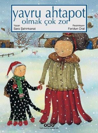 Yavru Ahtapot Olmak Çok Zor - Sara Şahinkanat - Yapı Kredi Yayınları