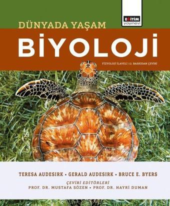 Biyoloji: Dünyada Yaşam - Bruce E. Byers - Eğitim Yayınevi