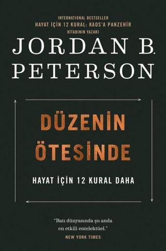 Düzenin Ötesinde - Hayat İçin 12 Kural Daha - Jordan B. Peterson - Butik