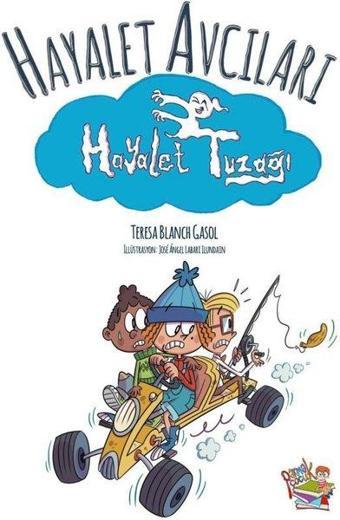 Hayalet Tuzağı - Hayalet Avcıları - Teresa Blanch Gasol - Parmak Çocuk