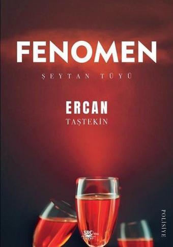 Fenomen: Şeytan Tüyü - Ercan Taştekin - SRC Kitap