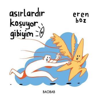 Asırlardır Koşuyor Gibiyim - Eren Boz - BAOBAB