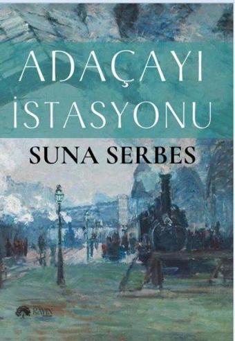 Adaçayı İstasyonu - Yeşil Kayın Yayınları