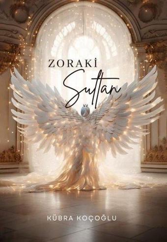 Zoraki Sultan - Kübra Koçoğlu - MST Ajans Production