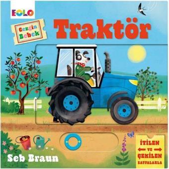 Gezgin Bebek - Traktör - Seb Braun - Eolo