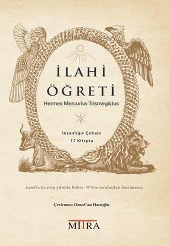 İlahi Öğreti - İnsanlığın Çobanı 17 Kitapta - Mitra